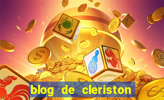 blog de cleriston silva serrinha bahia